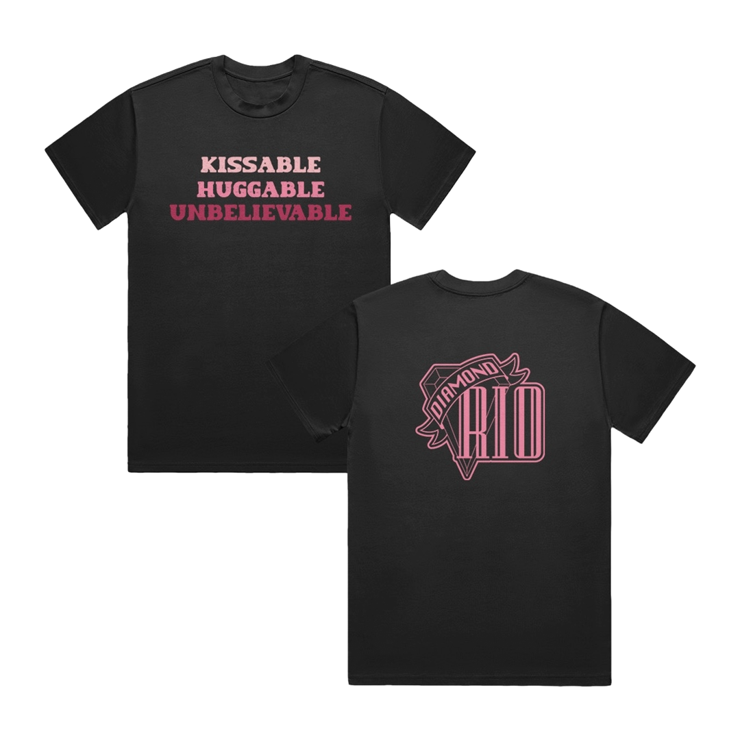 Diamond Rio "Kissable Huggable Unbelievable" Tee